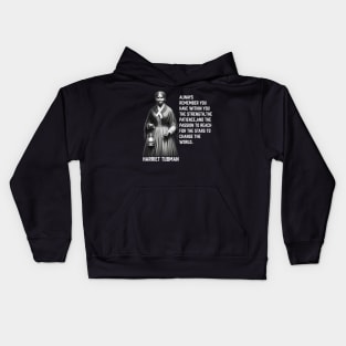 Harriet Tubman - change the world Kids Hoodie